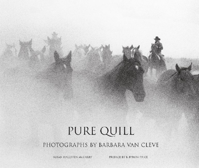 Pure Quill : Photographs by Barbara Van Cleve, Hardback Book