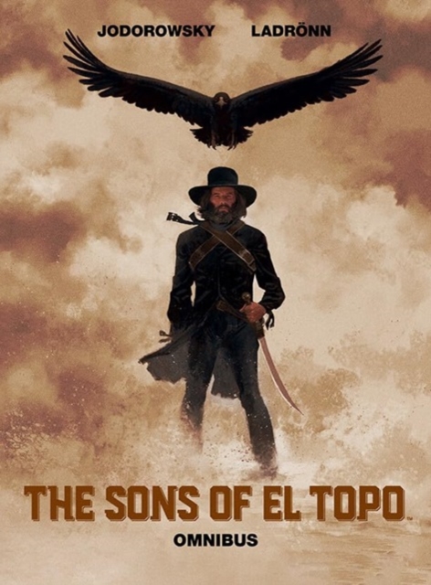 Sons of El Topo, The Omnibus HC, Hardback Book