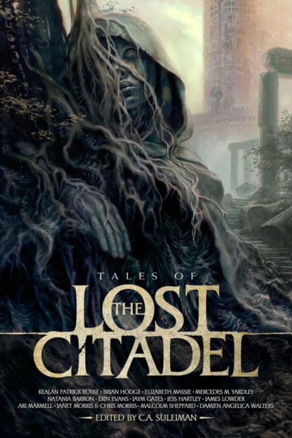 Tales of the Lost Citadel Anthology, Paperback / softback Book