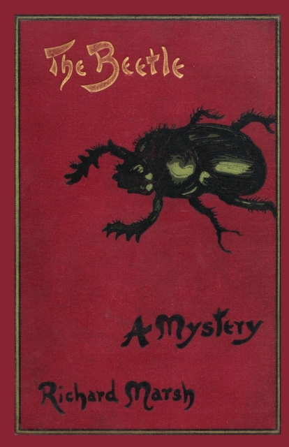 The Beetle : A Mystery (Valancourt Classics), Paperback / softback Book
