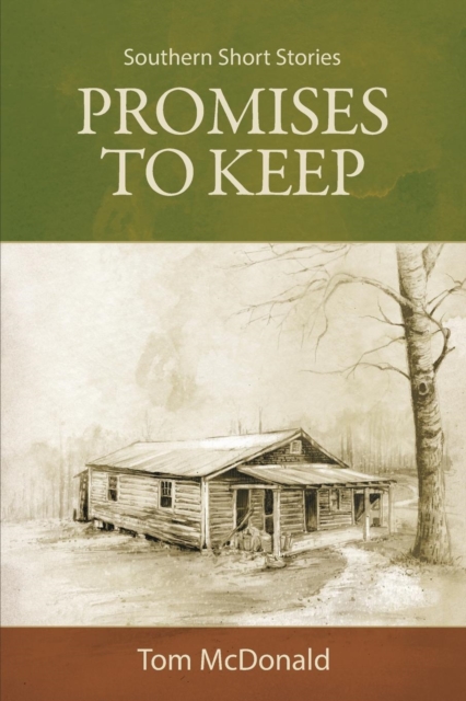 Promises to Keep : Southern Short Stories, Paperback / softback Book