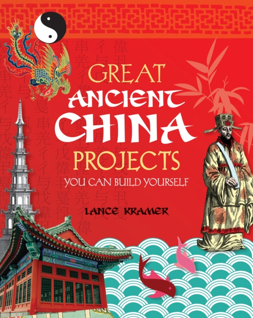Great Ancient China Projects, PDF eBook