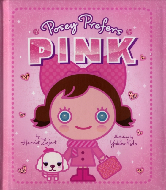 Posey Prefers Pink, Hardback Book