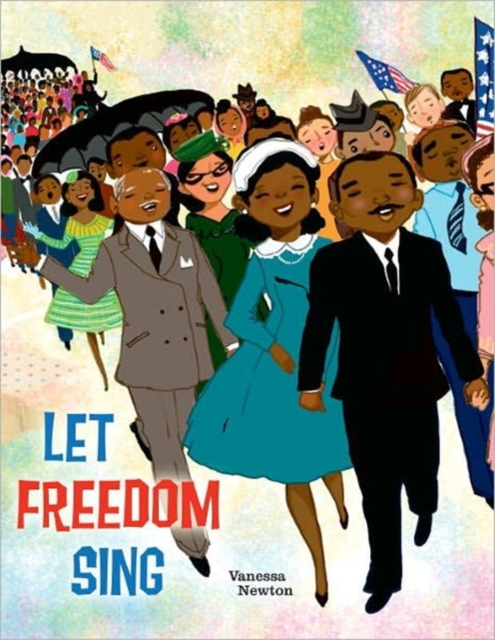 Let Freedom Sing, Hardback Book