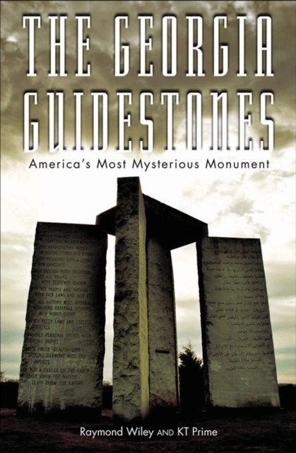 Georgia Guidestones : America's Most Mysterious Monument, EPUB eBook
