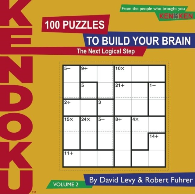 Kendoku: Volume 2 : The Next Logical Step, Paperback / softback Book