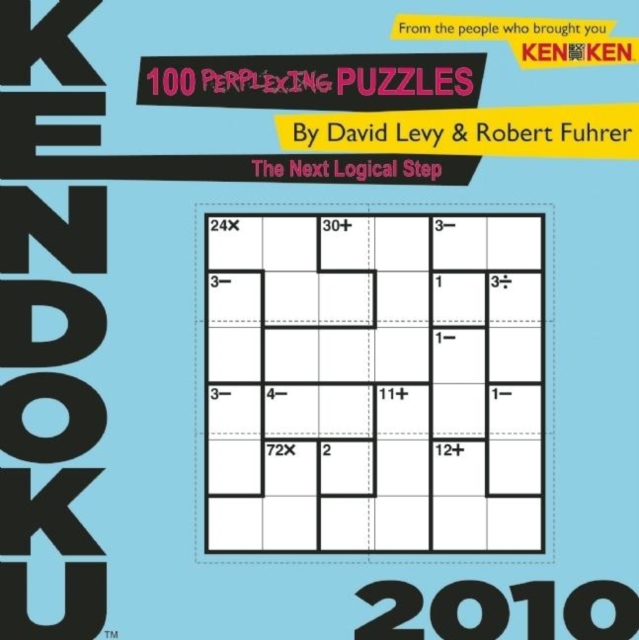 Kendoku 2010 : 100 Perplexing Puzzles, Paperback / softback Book