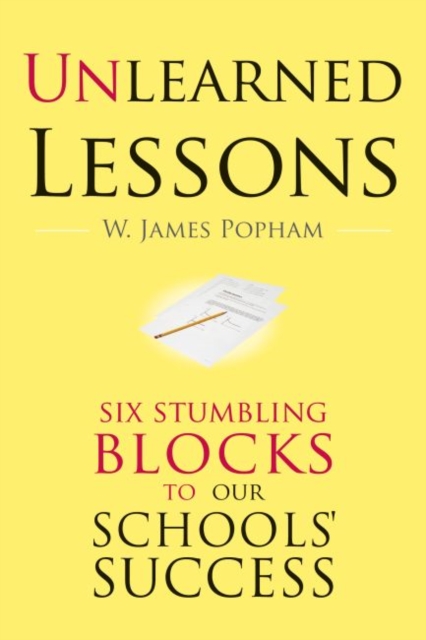 Unlearned Lessons : Six Stumbling Blocks to Our Schools’ Success, Paperback / softback Book