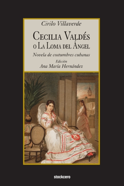 Cecilia Valdes O La Loma Del Angel, Paperback / softback Book