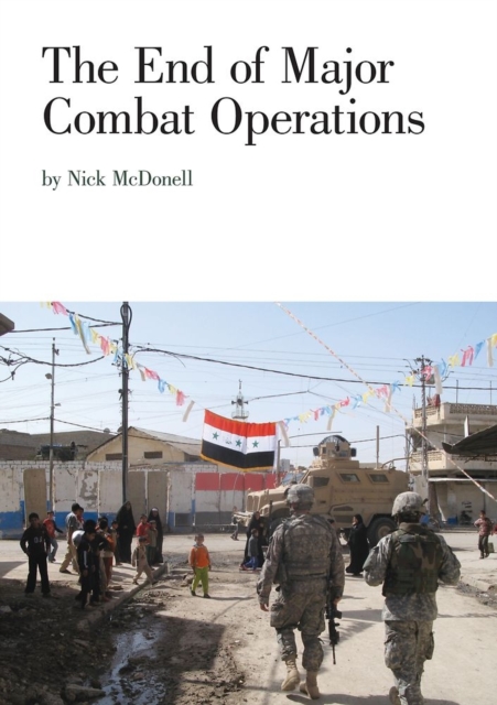 The End of Major Combat Operations, Paperback / softback Book