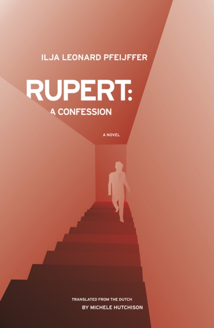 Rupert: A Confession, Hardback Book
