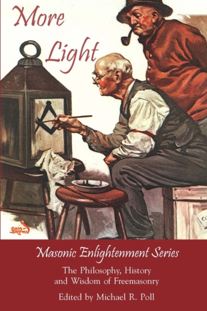 More Light - Masonic Enlightenment Series, Paperback / softback Book