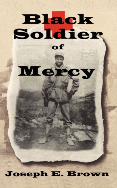 Black Soldier of Mercy, Paperback / softback Book