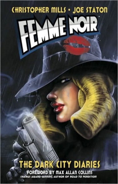 Femme Noir : Dark City Diaries v. 1, Paperback Book