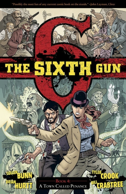 The Sixth Gun Volume 4 : A Town Called Penance, Paperback / softback Book