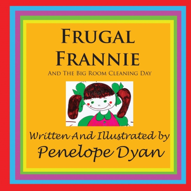 Frugal Frannie--And The Big Room Cleaning Day, Paperback / softback Book