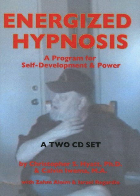 Energized Hypnosis CD : Volume I: Basic Techniques - A Program for Self-Development & Power, CD-Audio Book