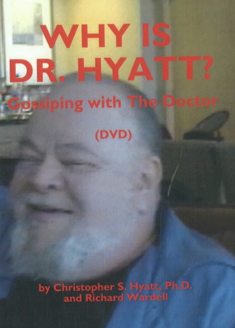 Why is Dr Hyatt? DVD : Gossiping with the Doctor, Digital Book