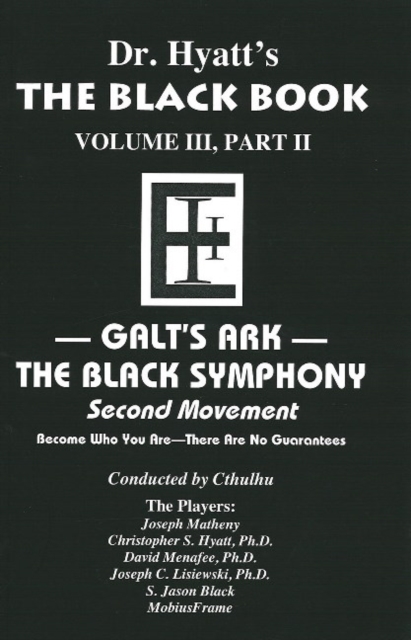 Black Book : Volume III, Part II: Galt's Ark - The Black Symphony, Second Movement, Paperback / softback Book