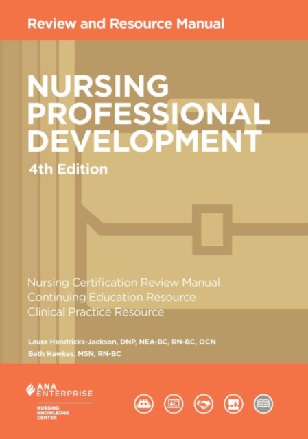 Nursing Professional Development : Review and Resource Manual, Paperback / softback Book