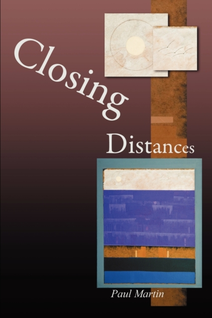 Closing Distances, Paperback / softback Book