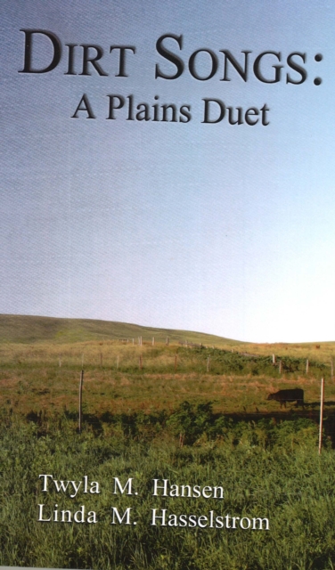 Dirt Songs : A Plains Duet, Paperback / softback Book