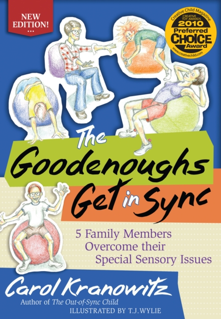 The Goodenoughs Get in Sync : 5 Family Members Overcome their Special Sensory Issues, EPUB eBook