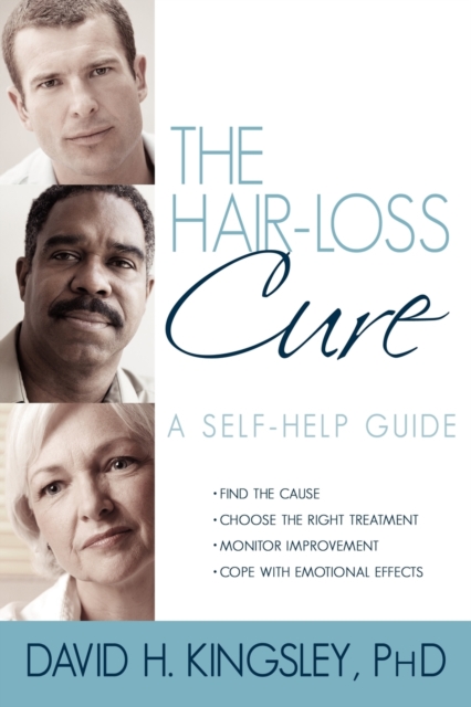 The Hair-Loss Cure : A Self-Help Guide, Paperback / softback Book