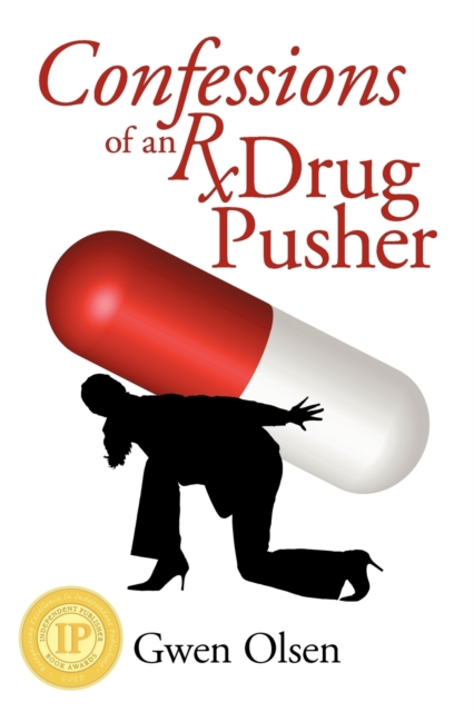 Confessions of an RX Drug Pusher, Paperback / softback Book