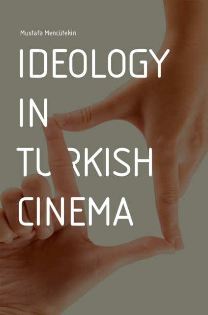 Ideology in Turkish Cinema, EPUB eBook