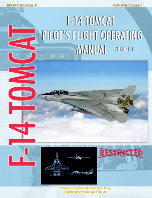 F-14 Tomcat Pilot's Flight Operating Manual Vol. 1, Paperback / softback Book