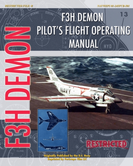 F3H Demon Pilot's Flight Operating Instructions, Paperback / softback Book