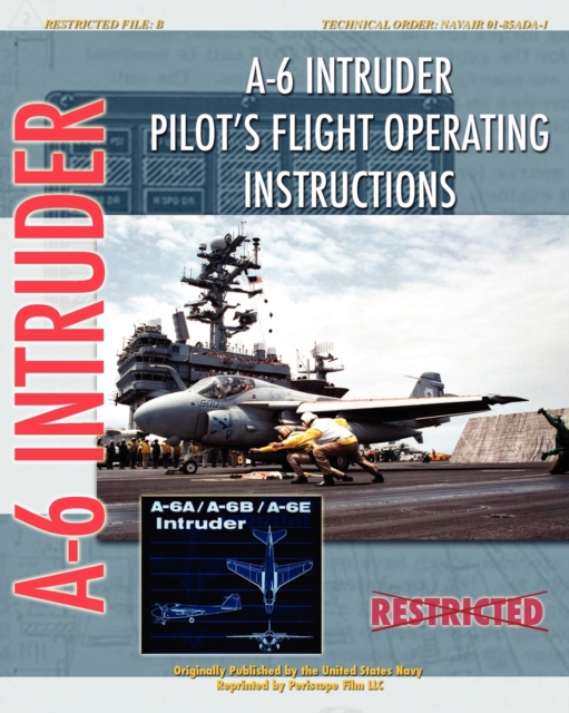A-6 Intruder Pilot's Flight Operating Instructions, Paperback / softback Book