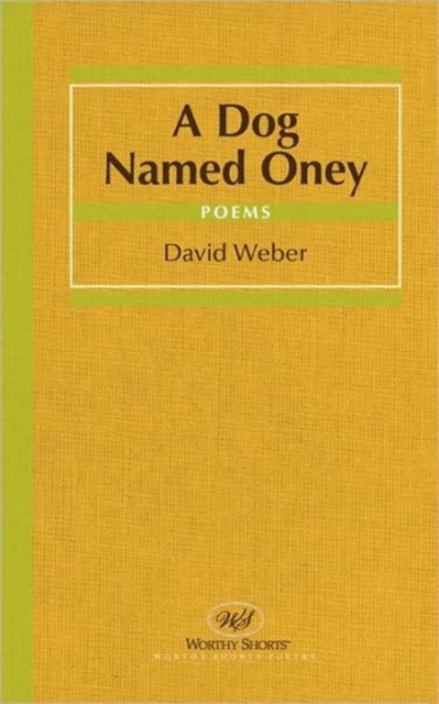 A Dog Named Oney, Paperback / softback Book