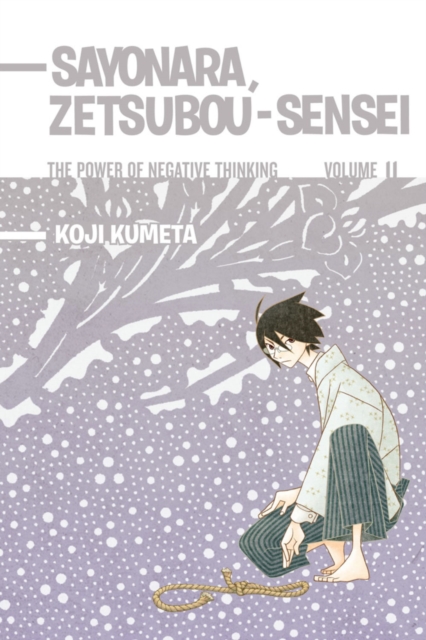 Sayonara, Zetsubou-sensei 11 : The Power of Negative Thinking, Paperback / softback Book