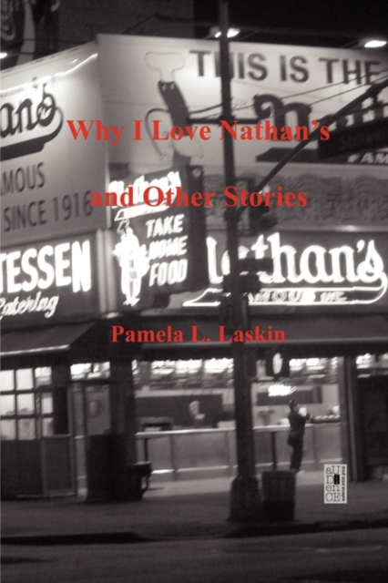 Why I Love Nathan's and Other Stories, Paperback / softback Book
