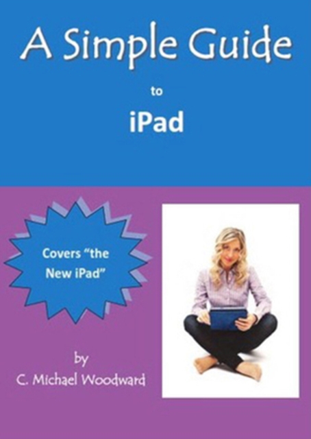 A Simple Guide to iPad 3, Paperback Book
