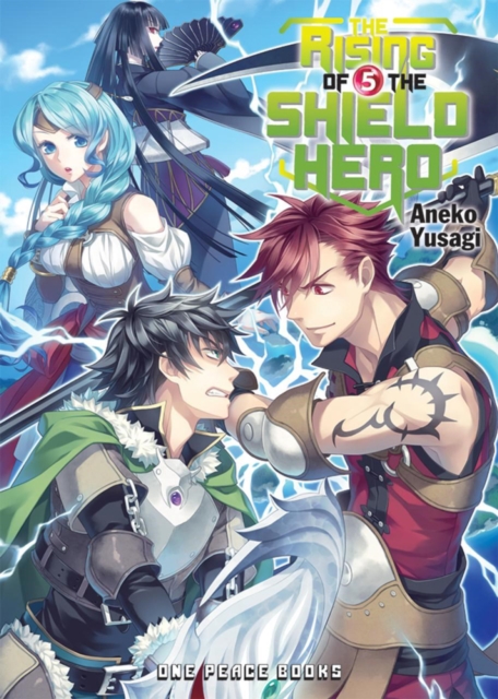 The Rising Of The Shield Hero Volume 05: Light Novel, Paperback / softback Book