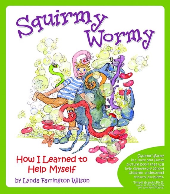 Squirmy Wormy : How I Learned to Help Myself, Paperback / softback Book