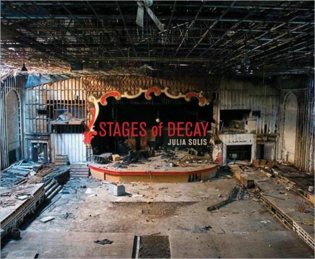 Stages of Decay, Hardback Book