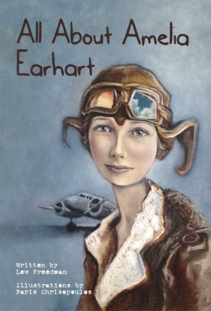 All About Amelia Earhart, Paperback Book