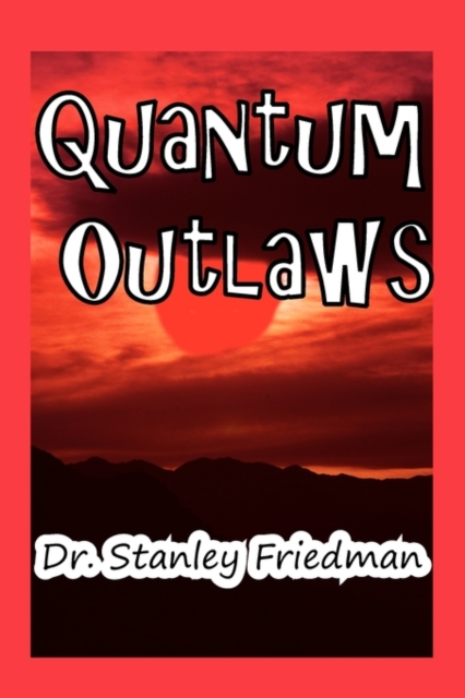 Quantum Outlaws, Paperback / softback Book