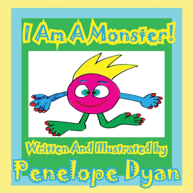 I Am a Monster!, Paperback / softback Book