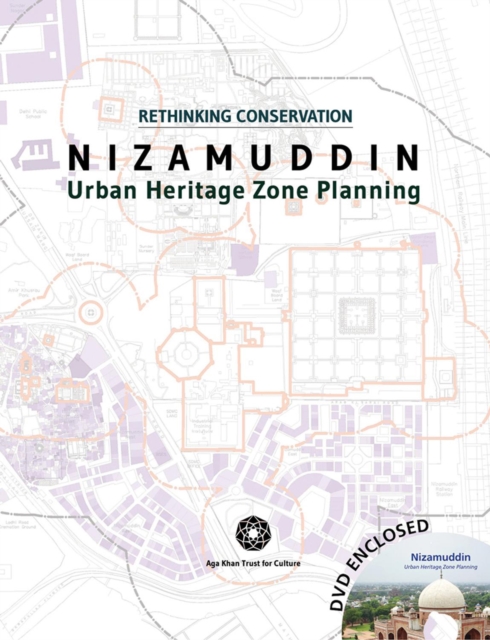 Nizamuddin : Urban Heritage Zone Planning, Paperback Book