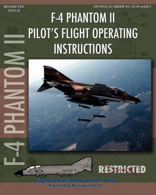 F-4 Phantom II Pilot's Flight Operating Manual, Paperback / softback Book