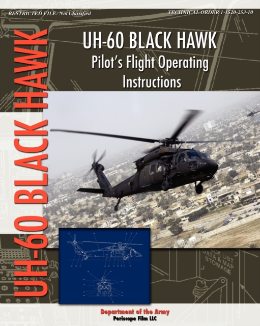 UH-60 Black Hawk Pilot's Flight Operating Manual, Paperback / softback Book