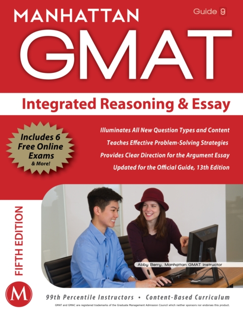 Integrated Reasoning and Essay GMAT Strategy Guide, Paperback Book