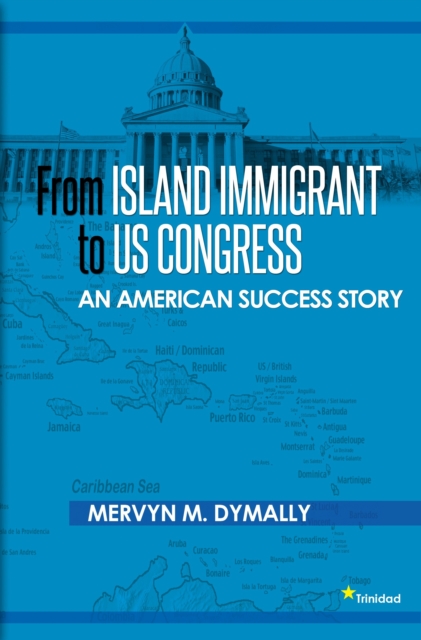 From Island Immigrant to U.S. Congress, PDF eBook