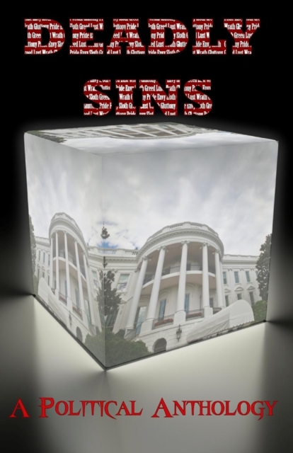 Deadly Sins : A Political Anthology, Paperback / softback Book