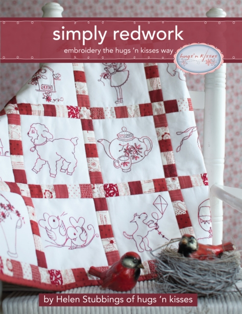 Simply Redwork : Embroidery the Hugs 'n Kisses Way, Paperback / softback Book